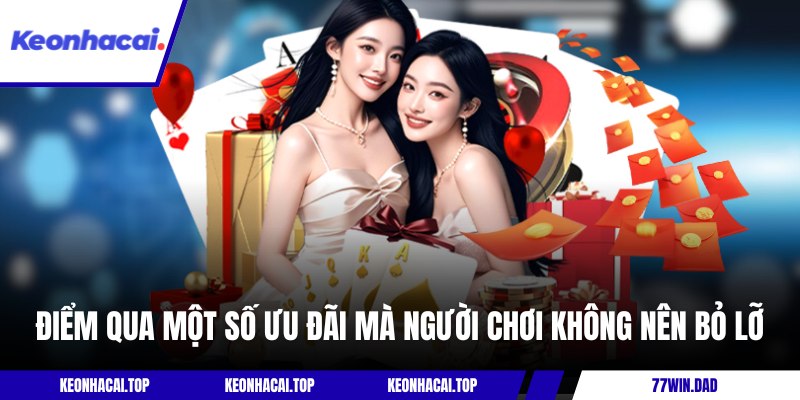 Điểm qua một số ưu đãi mà người chơi không nên bỏ lỡ